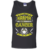 Its Called Karma Pronounced Cancer