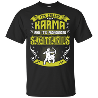 Its Called Karma Pronounced Sagittarius