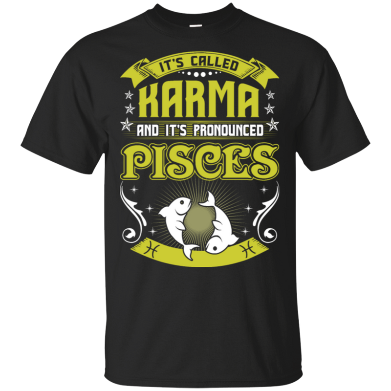 Its Called Karma Pronounced Pisces