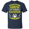 Its Called Karma Pronounced Cancer