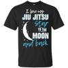 Jiu Jitsu Mom To The Moon An Back